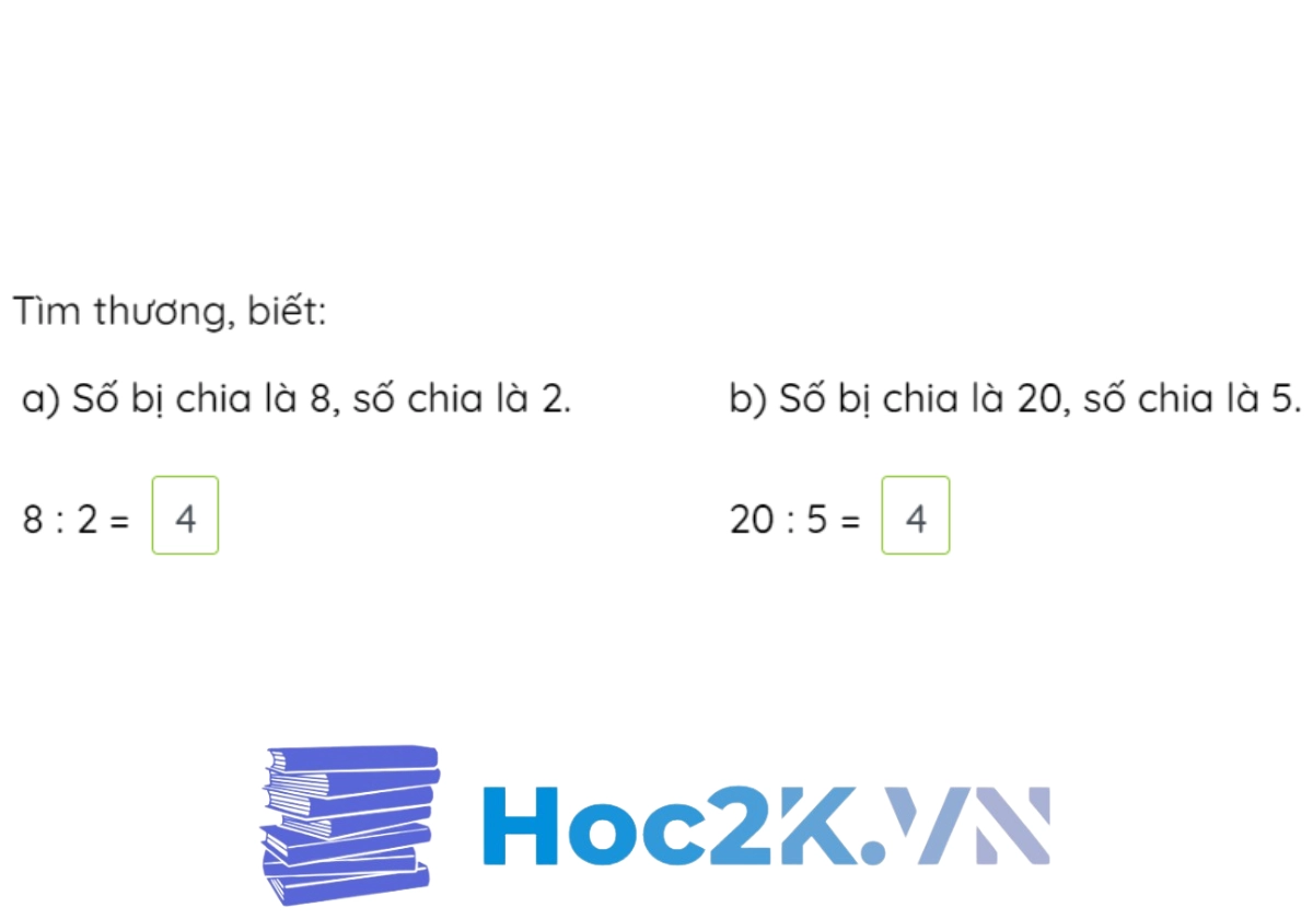 Bài 62: Số bị chia - Số chia - Thương - Hình 4 Bài 62: Số bị chia - Số chia - Thương - Hình 4