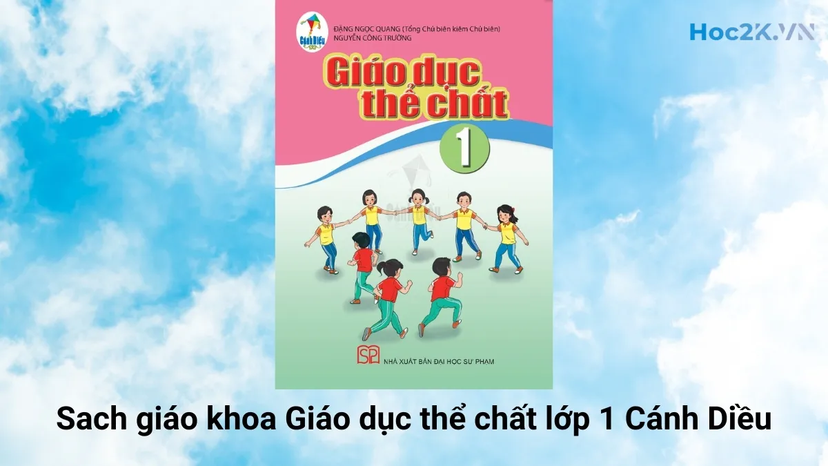 Sách giáo khoa Giáo dục thể chất lớp 1 Cánh Diều