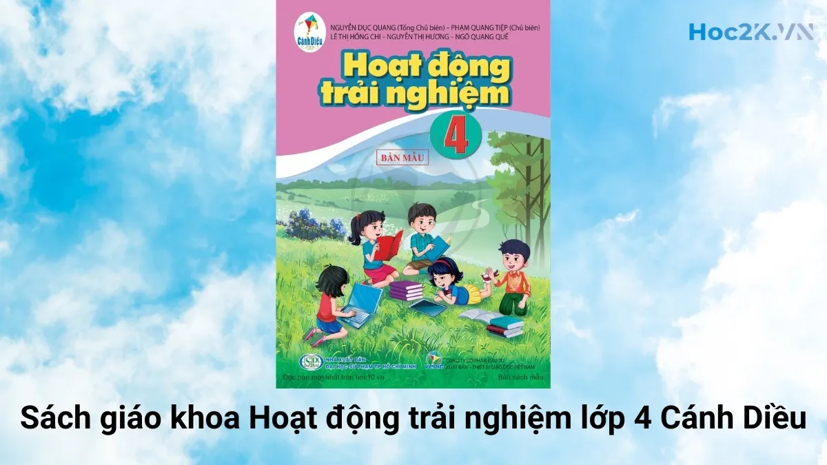 Sách giáo khoa Hoạt động trải nghiệm lớp 4 Cánh Diều