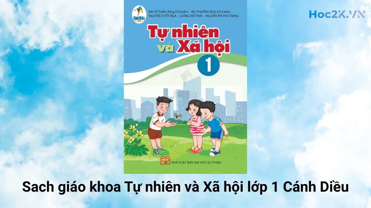 Sách giáo khoa Tự nhiên và Xã hội lớp 1 Cánh Diều