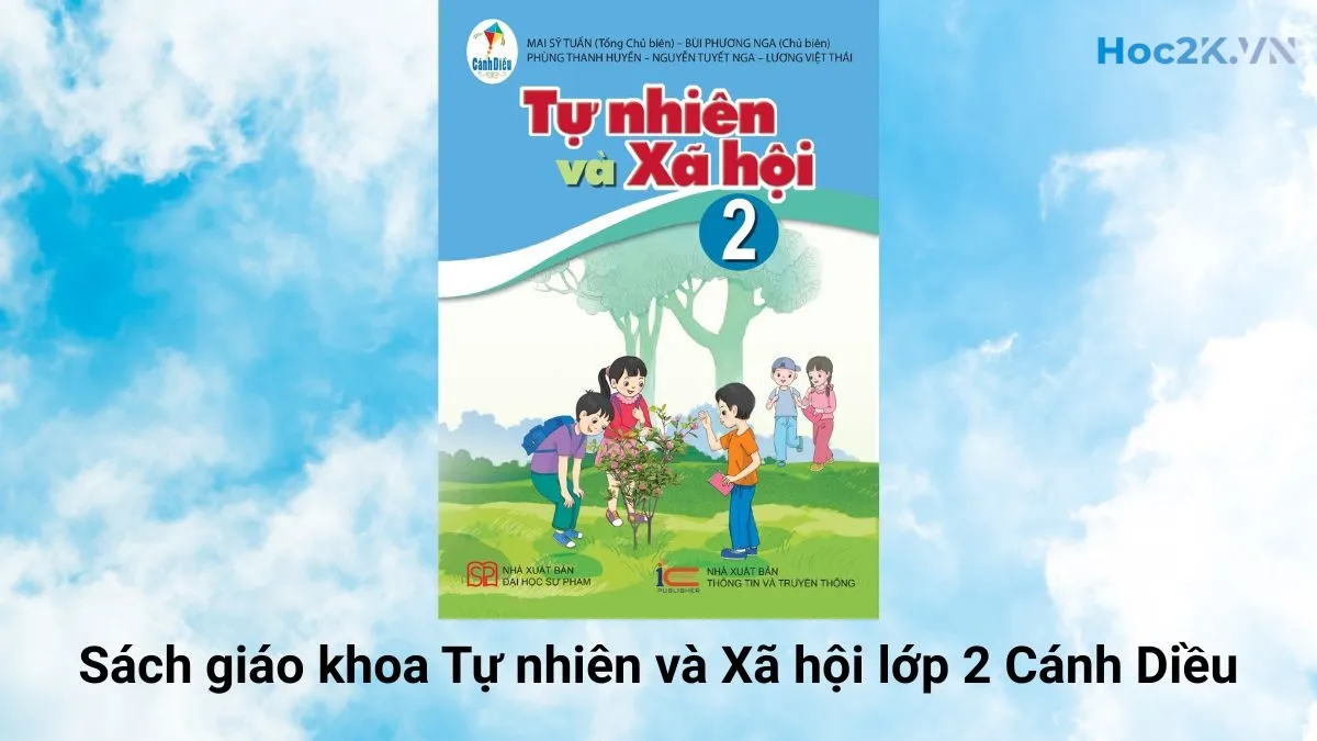 Sách giáo khoa Tự nhiên và Xã hội lớp 2 Cánh Diều