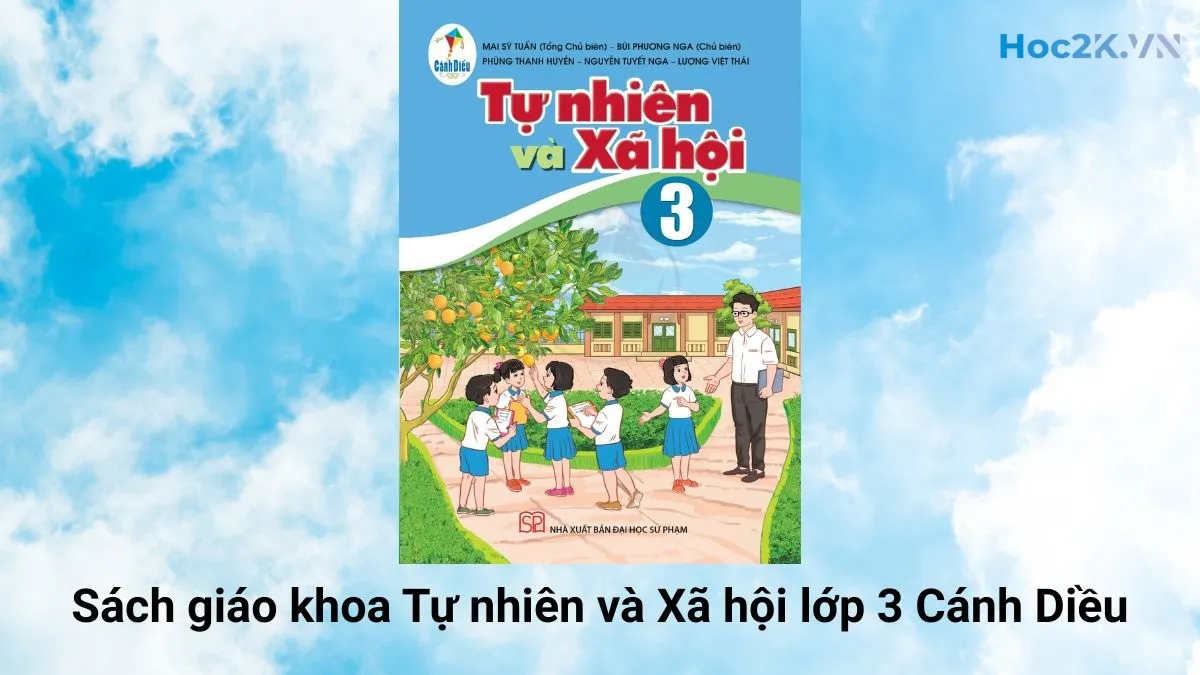 Sách giáo khoa Tự nhiên và Xã hội lớp 3 Cánh Diều